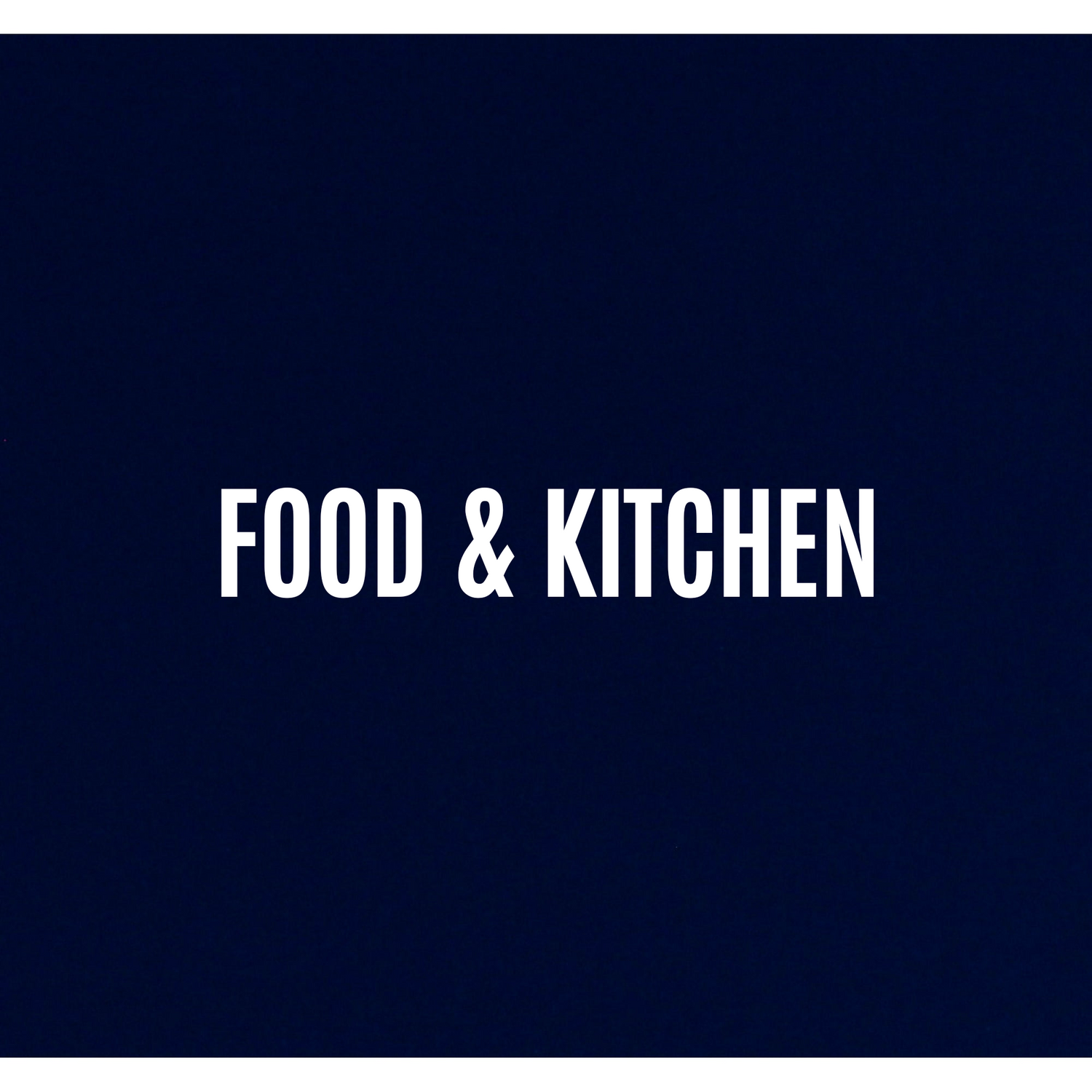 Food & Kitchen